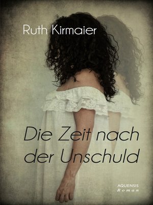 cover image of Die Zeit nach der Unschuld